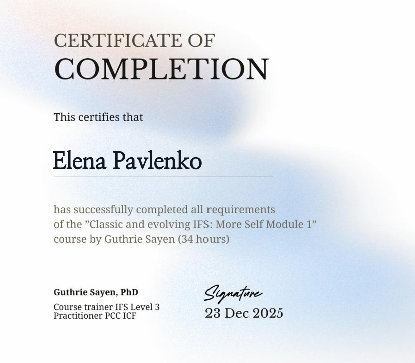 Certificate — Classic and Evolving IFS: More Self Module 1 by Guthrie Sayen, 34 hours, December 2025